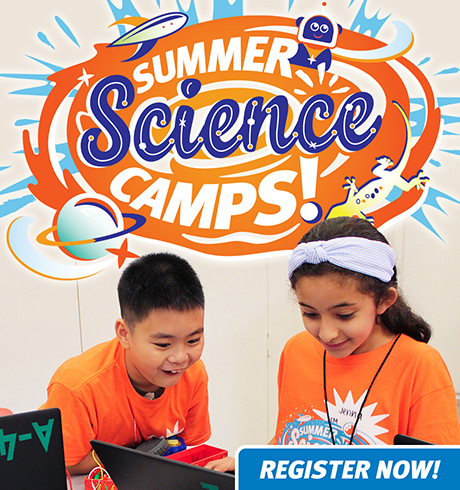 Science Summer Camps - Register Now!