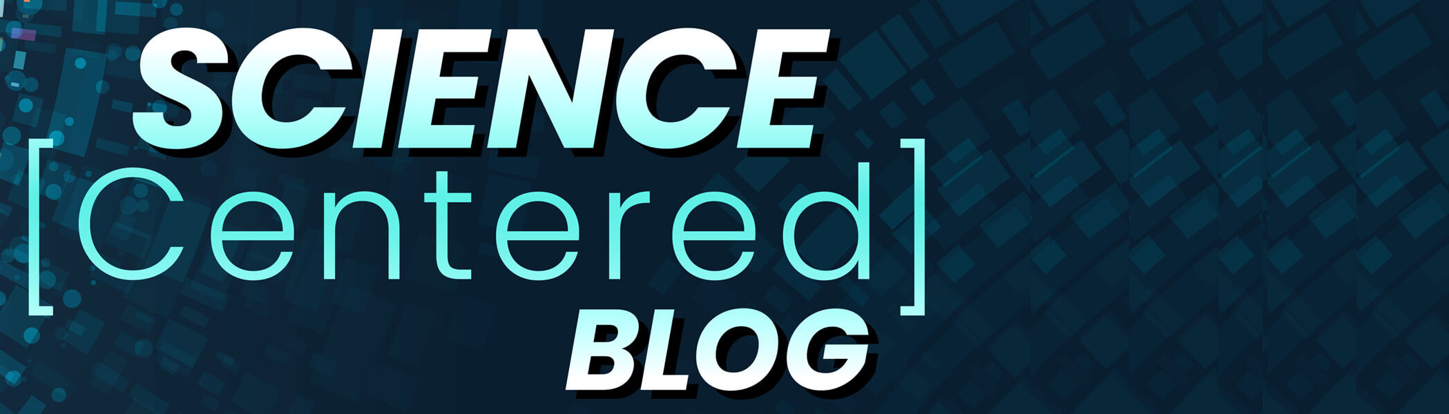 Science Centered Blog