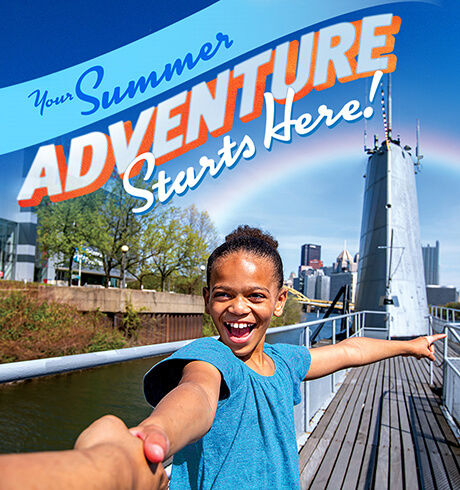Your Summer Adventure Starts Here!