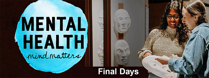 Mental Health Mind Matters - Final Days
