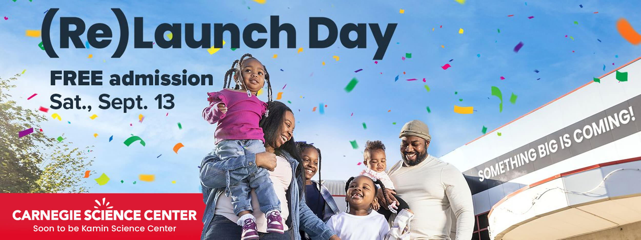 Relaunch Day - Free Admission Sat., Sept. 13