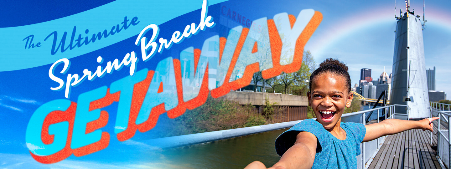 The Ultimate Spring Break Getaway!