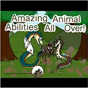 Amazing Animal Abilities All Over