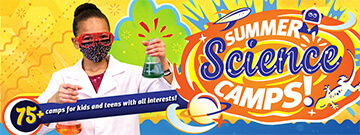 Science Summer Camps! 75+ Camps for kids and teens with all interests!